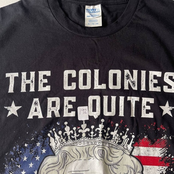 The Colonies are Quite Rowdy Today Port & Co Humor Patriotic Tee Unisex XL Black - Picture 2 of 6